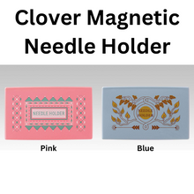 Load image into Gallery viewer, Clover Magnetic Needle Holder, Select Colour (Pink or Blue)