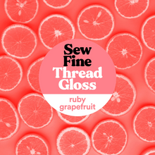 Load image into Gallery viewer, Sew Fine Thread Gloss, Ruby Grapefruit