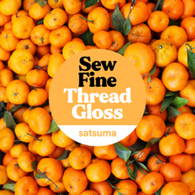 Load image into Gallery viewer, Sew Fine Thread Gloss, Satsuma